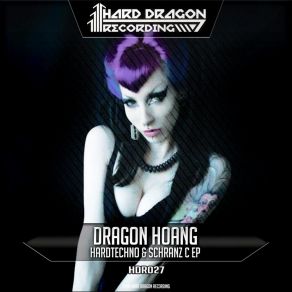 Download track Hardtechno & Schranz C1 (Original Mix) Dragon Hoang