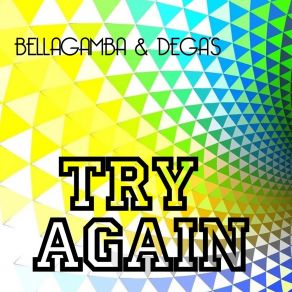 Download track Try Again Dega's