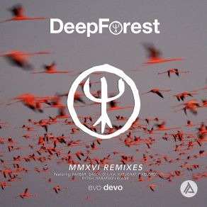 Download track Sing With The Birds (Fakear Remix) Deep ForestFakear