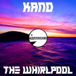 Download track The Whirlpool (Original Mix) Kand