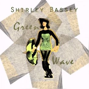 Download track I Can't Get You Out Of My Mind Shirley Bassey