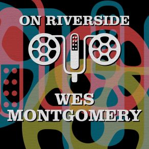 Download track 'Round Midnight Wes MontgomeryWes Montgomery Trio