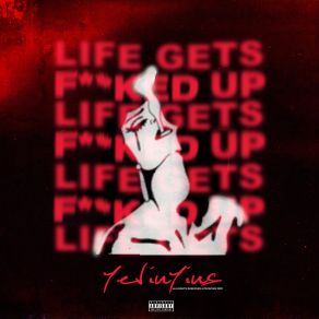 Download track Life Gets F * * Ked Up 7evin7ins