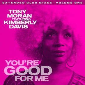 Download track You're Good For Me (Tom Stephan & James Hurr Club Mix) Tony MoranTom Stephan, James Hurr