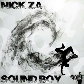 Download track Sound Boy Nick Za