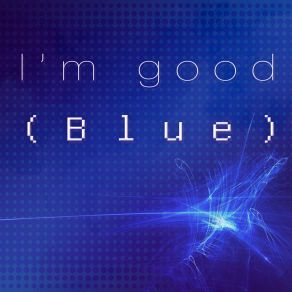 Download track I'm Good (Blue, Instrumental) Danny McCartneyBlue