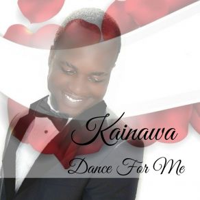 Download track Dance For Me Kainawa