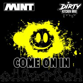 Download track Come On In (Dead Bonsai Remix) MINT (UK)Dead Bonsai