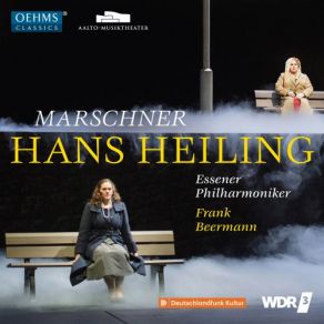 Download track Hans Heiling, Op. 80, Act I- Ha, Welche Zeichen (Live) Frank Beermann, Bettina Ranch, Essener Philharmoniker, Heiko Trinsinger