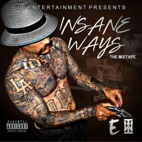 Download track You Shoot At Me I Shoot At You Insane WaysSweepy G, The E