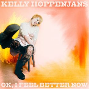 Download track If I Had You (Love Letter From A Padded Cell) Kelly Hoppenjans