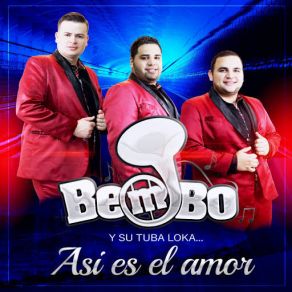 Download track Así Es El Amor Bembo, Su Tuba Loca