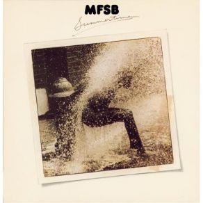 Download track Sunnin' And Funnin' Mfsb