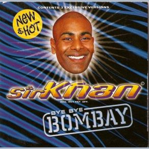 Download track Bye Bye Bombay (Singback Version) Sir Khan