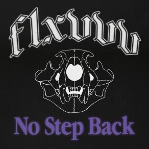 Download track No Step Back Flxvvv