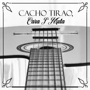 Download track Viva Jujuy Cacho Tirao