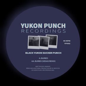 Download track Buried (Vegas Remix) Black Yukon Sucker Punch