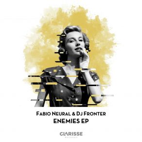 Download track Enemies (Original Mix) Fabio Neural