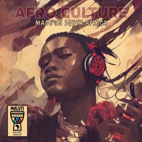 Download track Shaka Zulu Afro CultureT-Man SA, Masupa Tsela, Malume Sphola