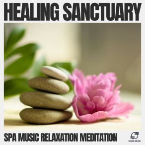 Download track Lullaby Of The River Spa Music Relaxation Meditation