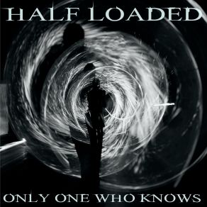 Download track Being Myself Half Loaded