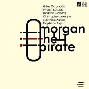 Download track Morgan The Pirate (Hidden Track) Gilles Coronado