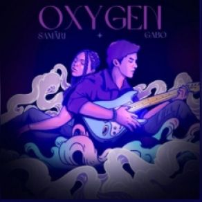 Download track OXYGEN Gab, Samari