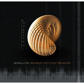 Download track Sounds That Can’t Be Made Marillion