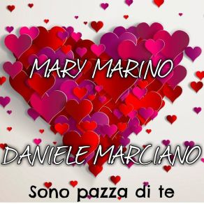 Download track Sono Pazza Di Te Daniele Marciano