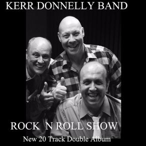 Download track I Just Forgot Kerr Donnelly Band