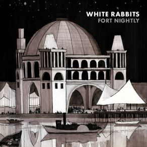 Download track While We Go Dancing White Rabbits