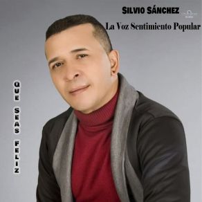 Download track Hoy Me Emborracho Silvio Sánchez La Voz Sentimiento Popular