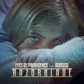 Download track Razor Blade Eyes Of Providence