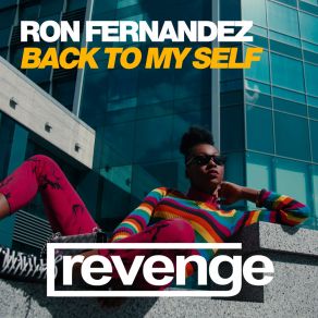 Download track Back To My Self (Dub Mix) Ron Fernandez