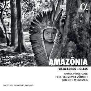 Download track Glass: Metamorphosis 1 (From Aguas Da Amazonia) Philharmonia Zürich, Simone Menezes, Camila Provenzale