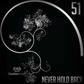 Download track Never Hold Back (Original Mix) Skymate