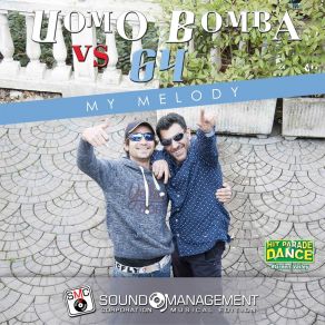 Download track My Melody (Vladi DJ Extended Remix) Uomo Bomba