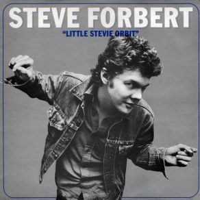 Download track Lonely Girl Steve Forbert