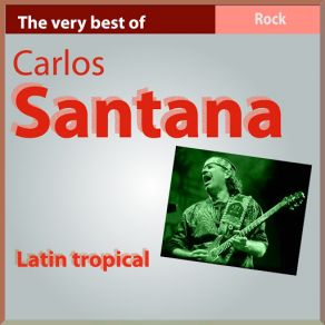 Download track Latin Tropical Carlos Santana