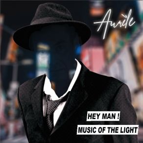 Download track Hey Man! Aurèle