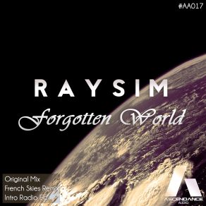 Download track Forgotten World (Intro Radio Edit) Raysim