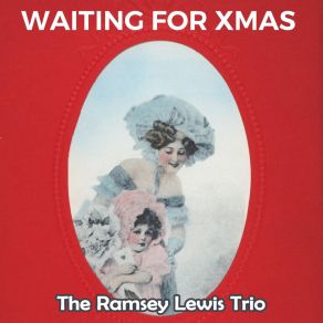 Download track For The Love Of A Princess Ramsey Lewis Trío