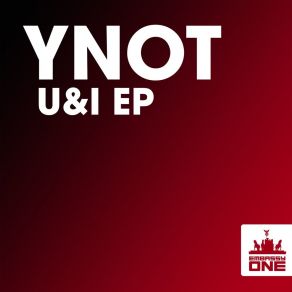 Download track U & I (Radio Edit) Ynot