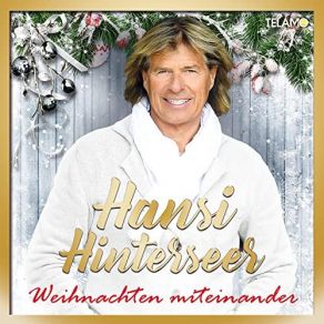 Download track Weihnacht'n Mitanander Hansi Hinterseer