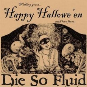 Download track Happy Hallowe'en Die So Fluid