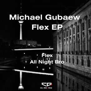 Download track All Night Bro Michael Gubaew