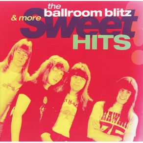 Download track The Ballroom Blitz The Sweet