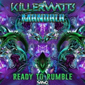 Download track Ready To Rumble (Original Mix) Mandala, Killerwatts