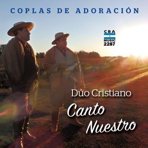 Download track Canto Nuestro Dúo Cristiano Canto Nuestro