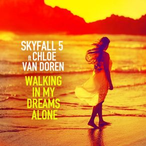 Download track Walking In My Dreams Alone Chloe Van Doren